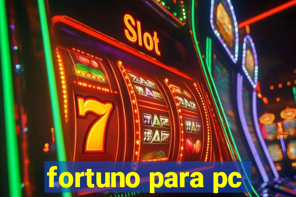 fortuno para pc